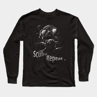 Scuba Repeat - Scuba Life - Scuba Lovers Long Sleeve T-Shirt